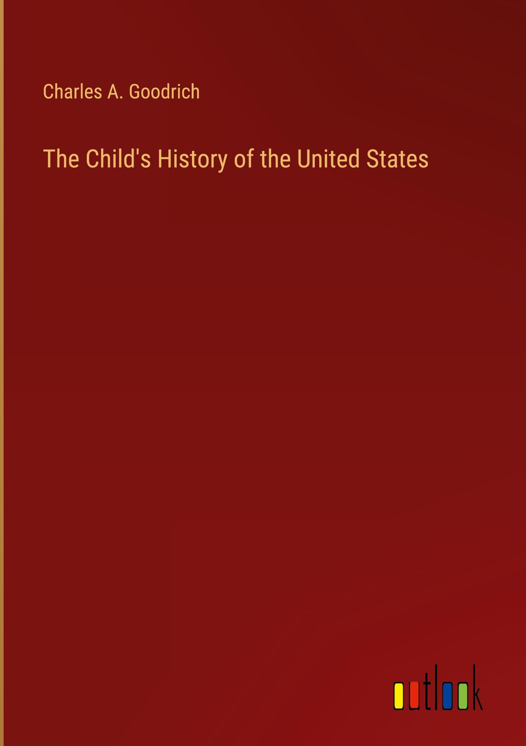 Vorderes Coverbild The Child's History of the United States