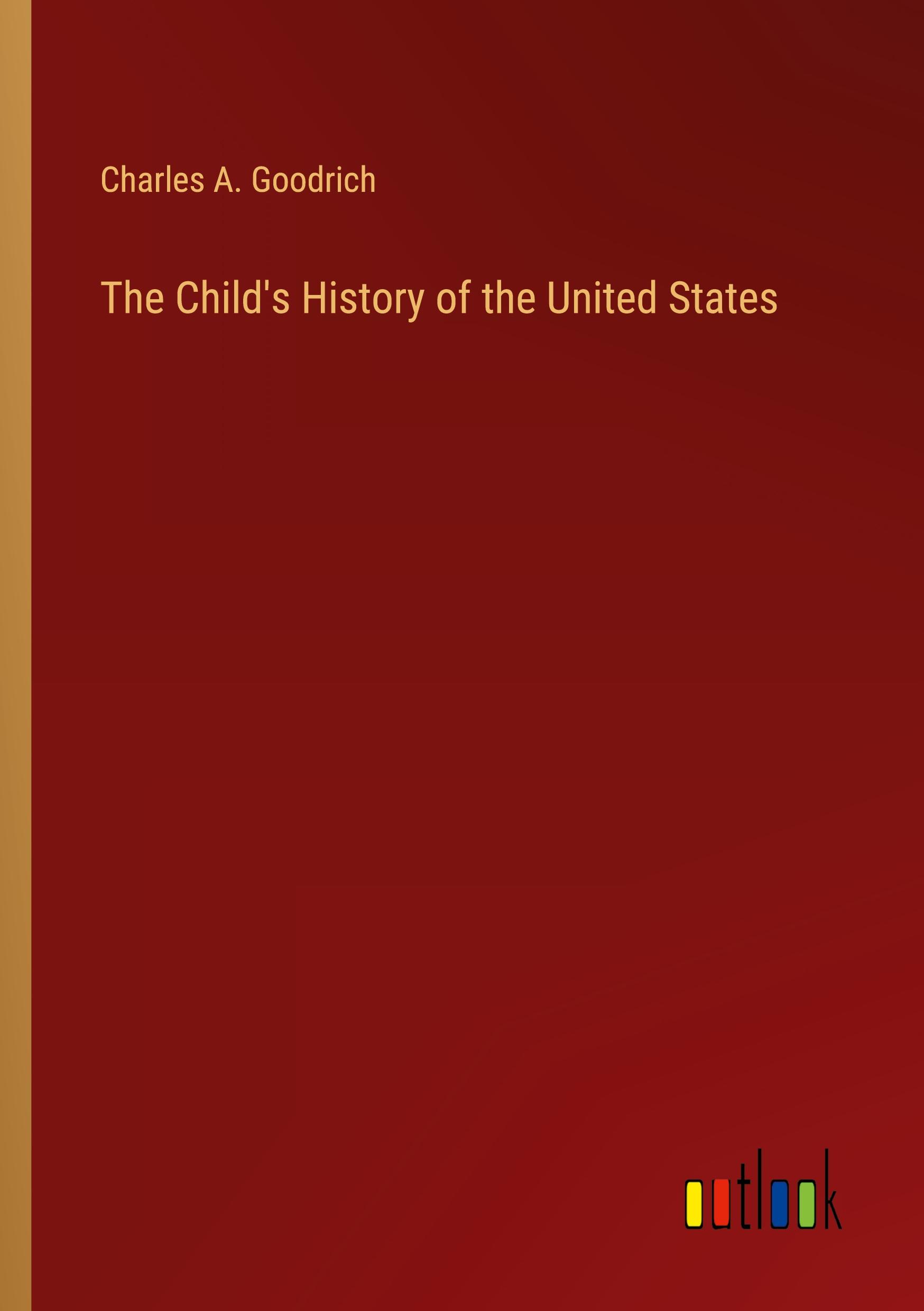 Vorderes Coverbild The Child's History of the United States