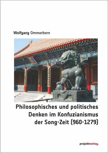 Vorderes Coverbild Philosophisches und politisches Denken im Konfuzianismus der Song-Zeit (960-1279)