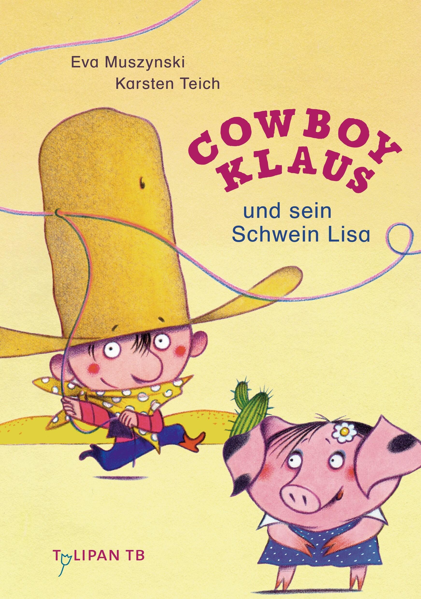 Vorderes Coverbild Cowboy Klaus und sein Schwein Lisa