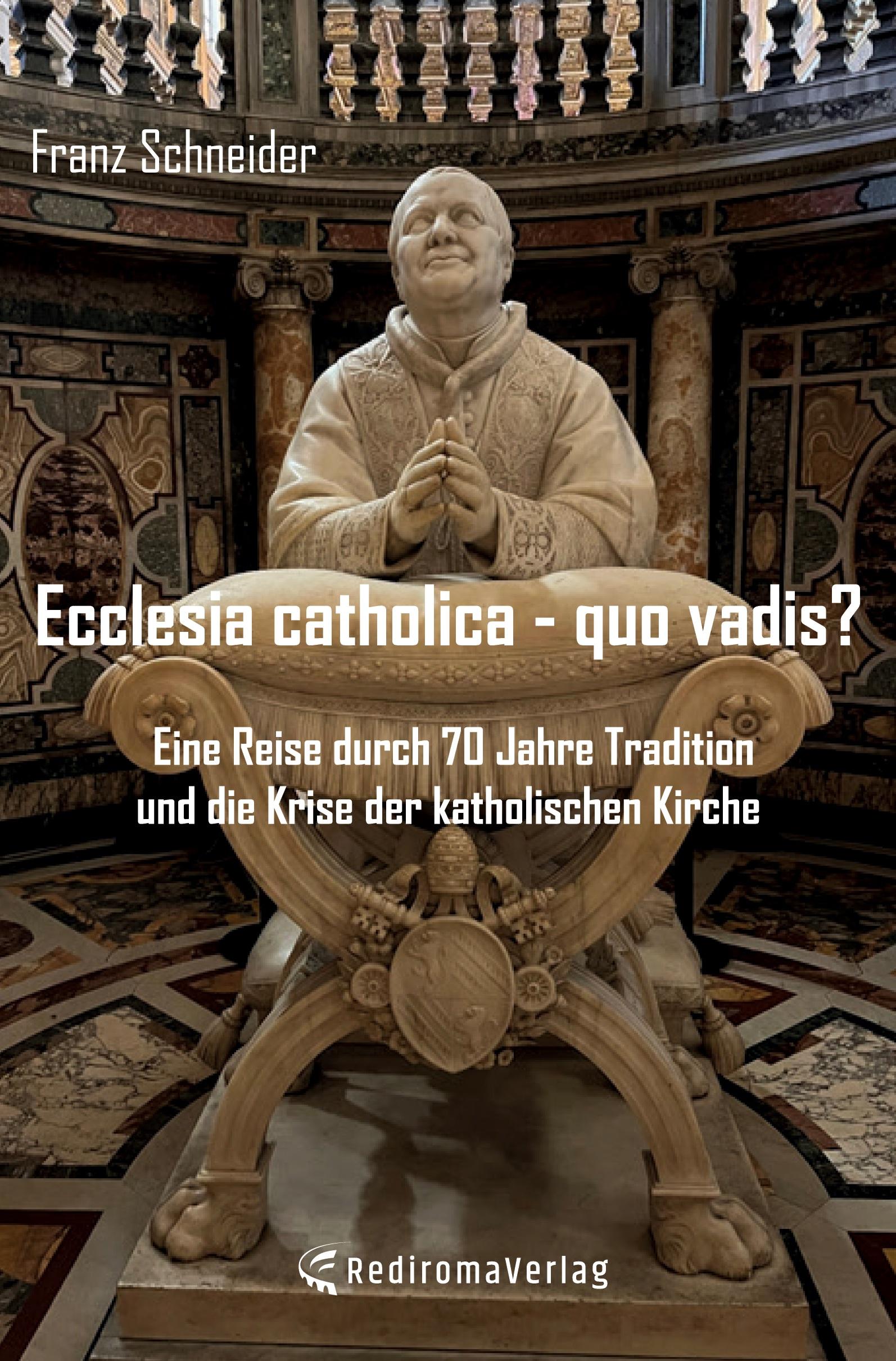 Vorderes Coverbild Ecclesia catholica - quo vadis?