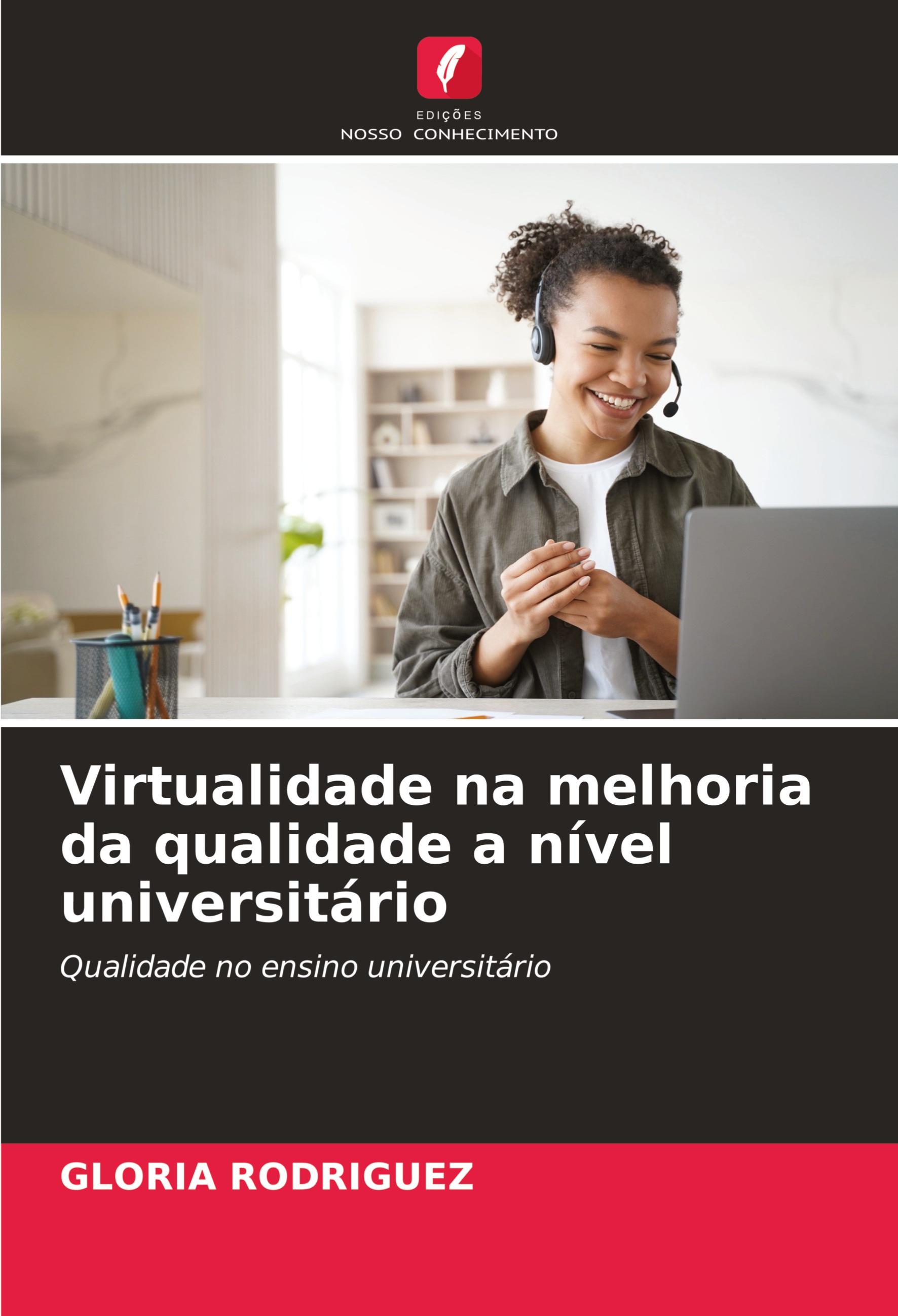 Vorderes Coverbild Virtualidade na melhoria da qualidade a nível universitário