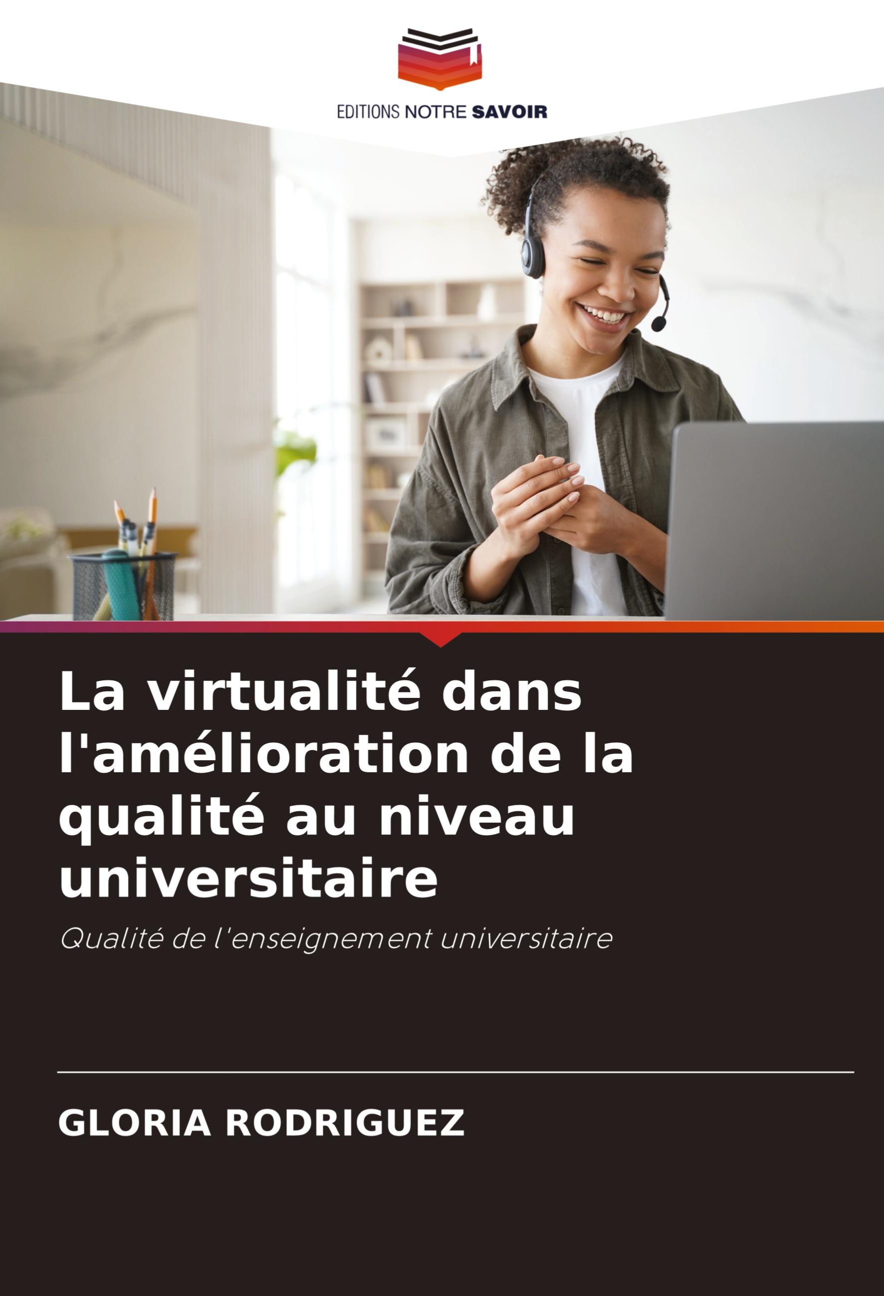 Vorderes Coverbild La virtualité dans l'amélioration de la qualité au niveau universitaire
