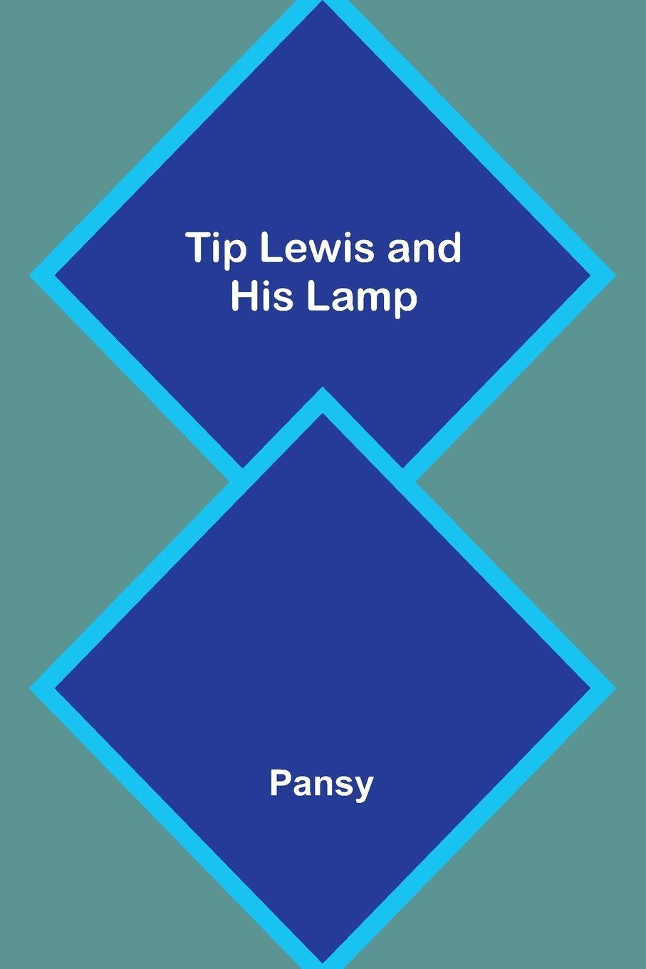 Vorderes Coverbild Tip Lewis and His Lamp