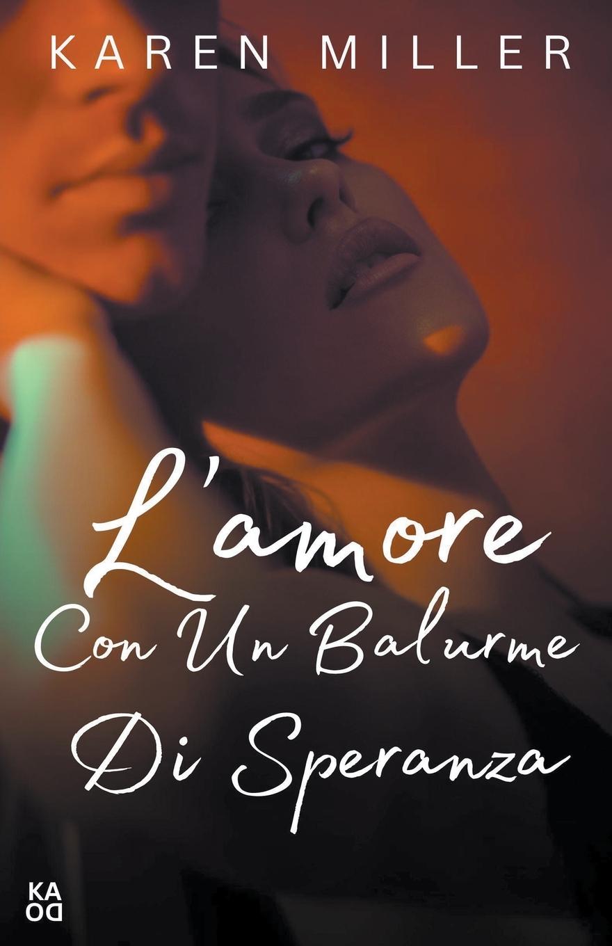 Vorderes Coverbild L'amore con un barlume di speranza
