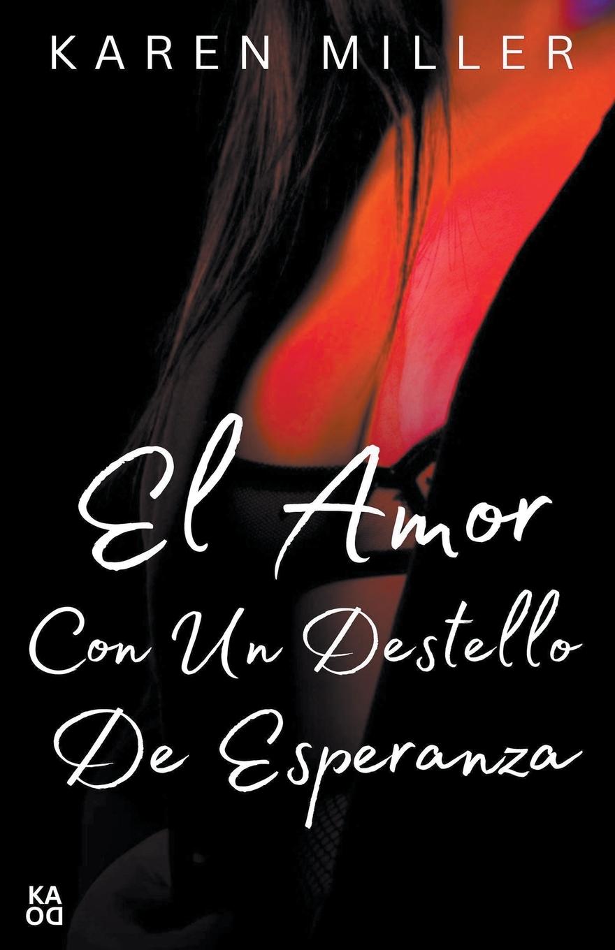 Vorderes Coverbild El amor con un destello de esperanza