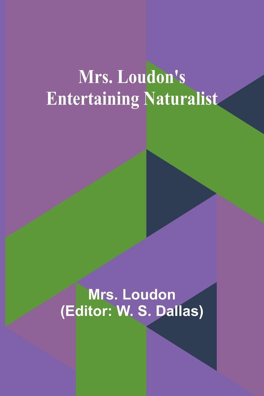 Vorderes Coverbild Mrs. Loudon's Entertaining Naturalist