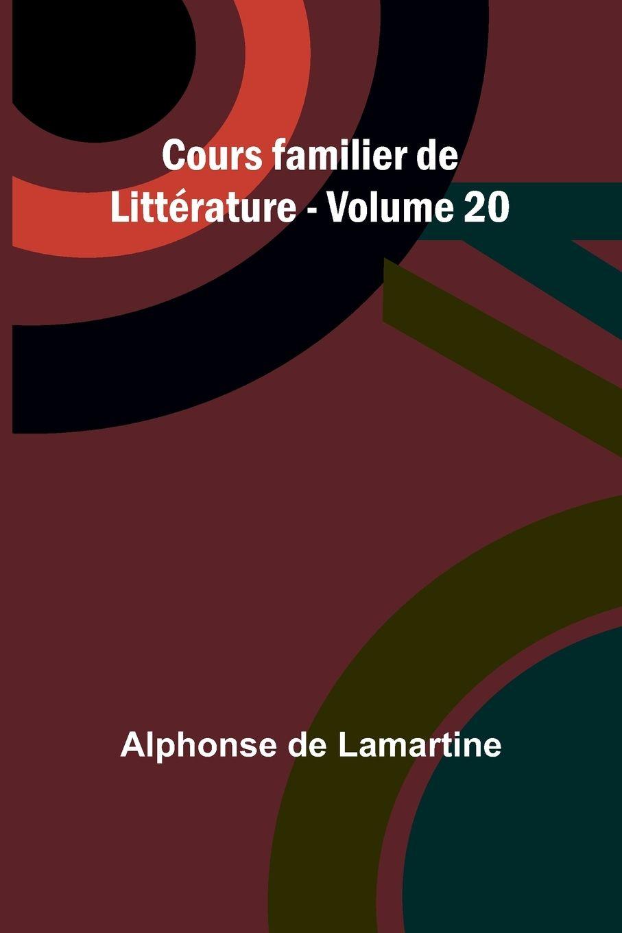 Vorderes Coverbild Cours familier de Littérature - Volume 20