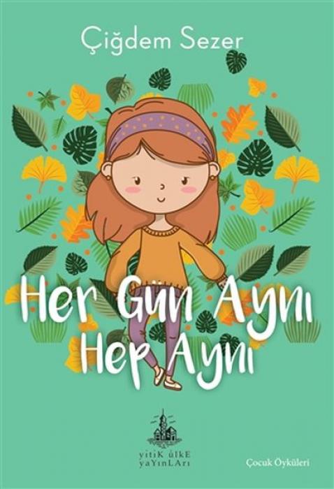 Vorderes Coverbild Her Gün Ayni Hep Ayni