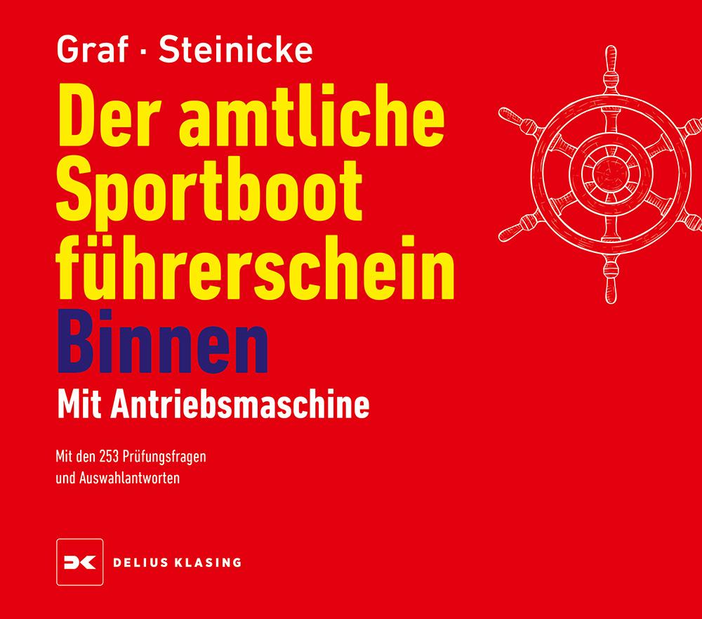 Vorderes Coverbild Der amtliche Sportbootführerschein Binnen - Mit Antriebsmaschine