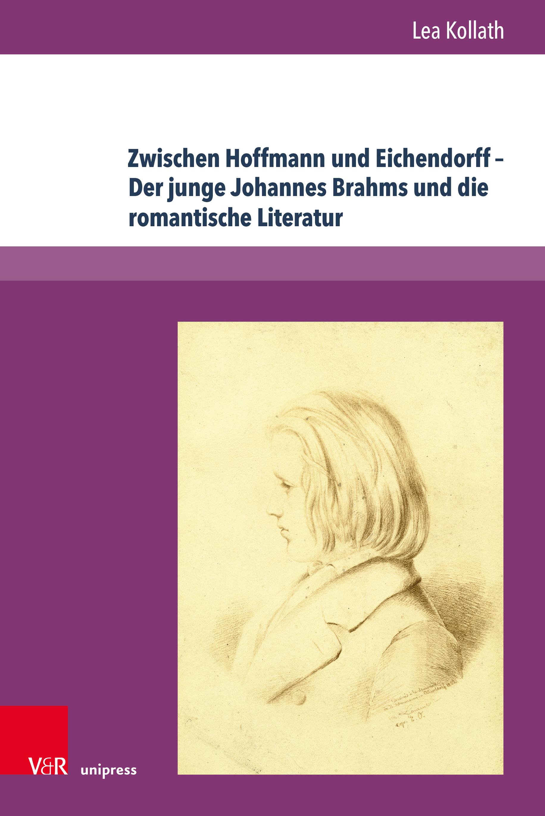 Vorderes Coverbild Zwischen Hoffmann und Eichendorff - Der junge Johannes Brahms und die romantische Literatur