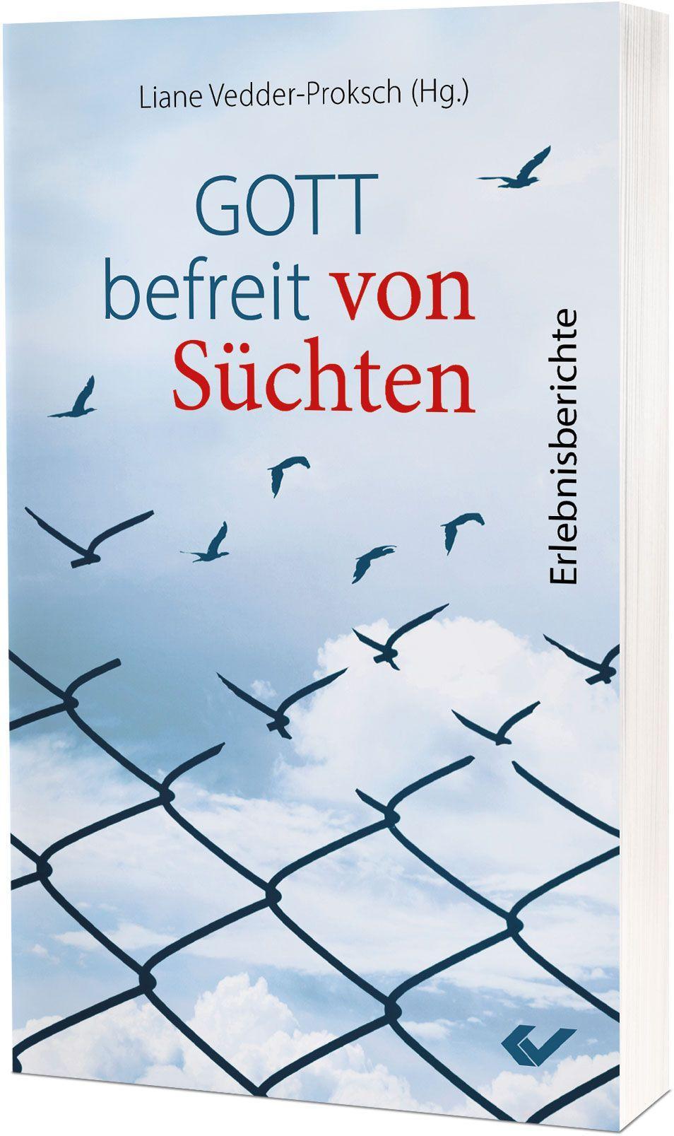 Vorderes Coverbild Gott befreit von Süchten