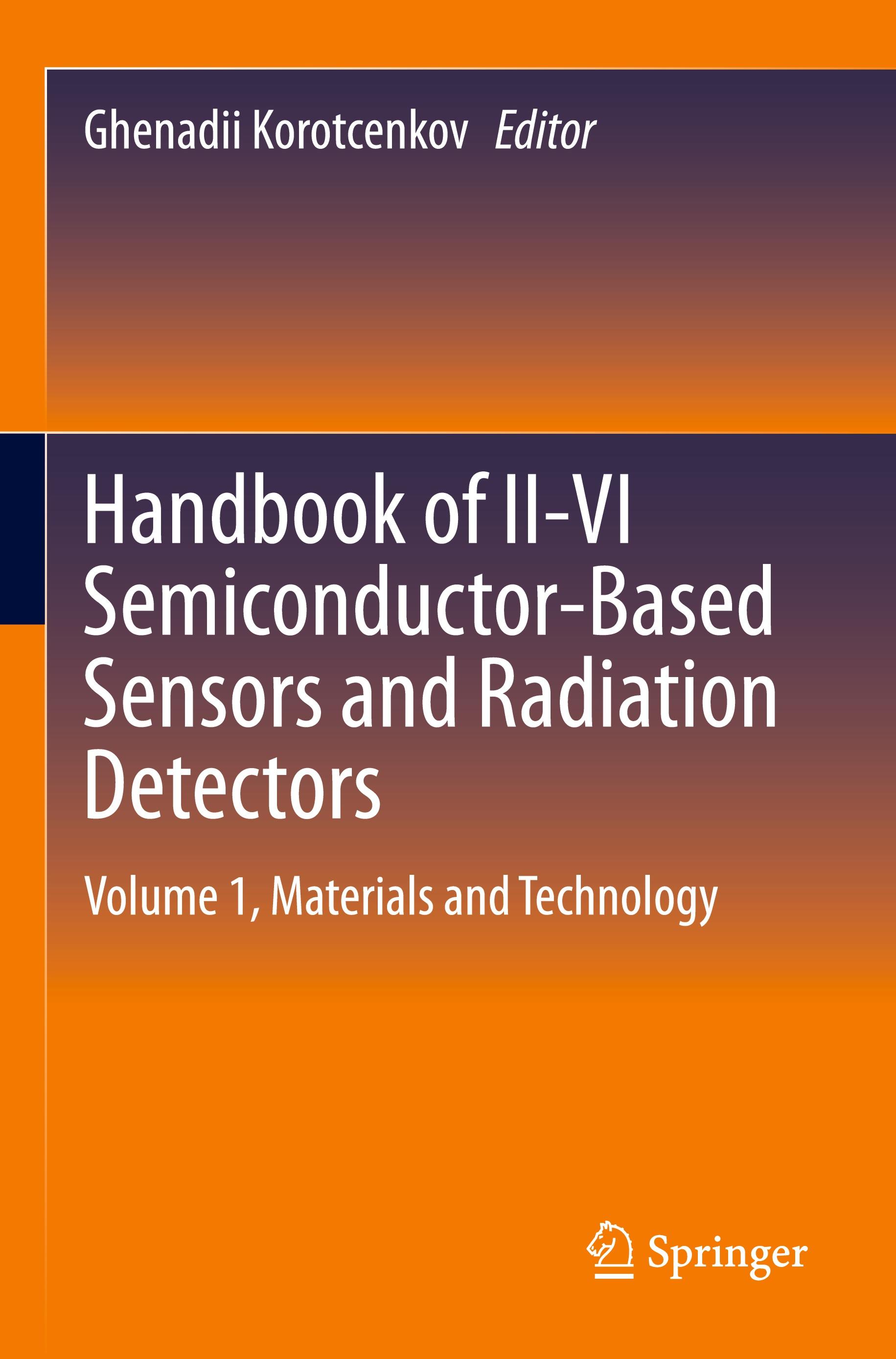 Vorderes Coverbild Handbook of II-VI Semiconductor-Based Sensors and Radiation Detectors