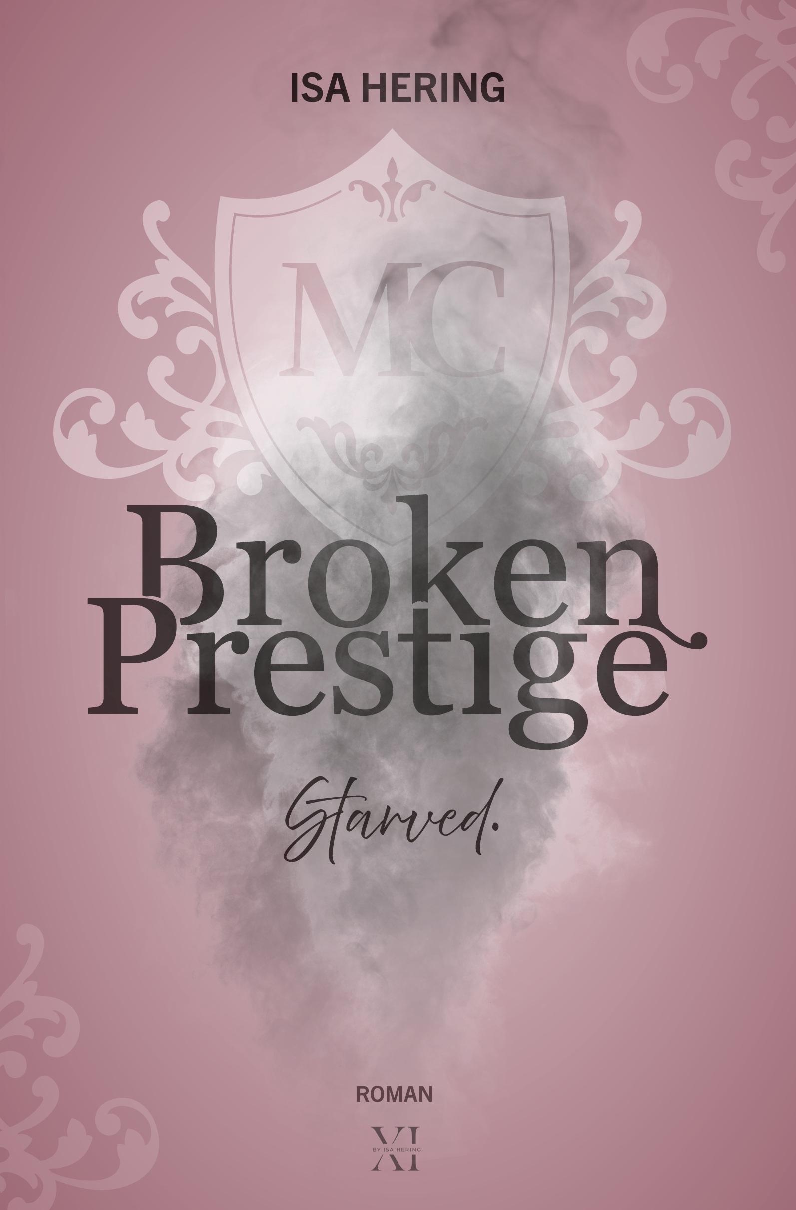 Vorderes Coverbild Broken Prestige: Starved.