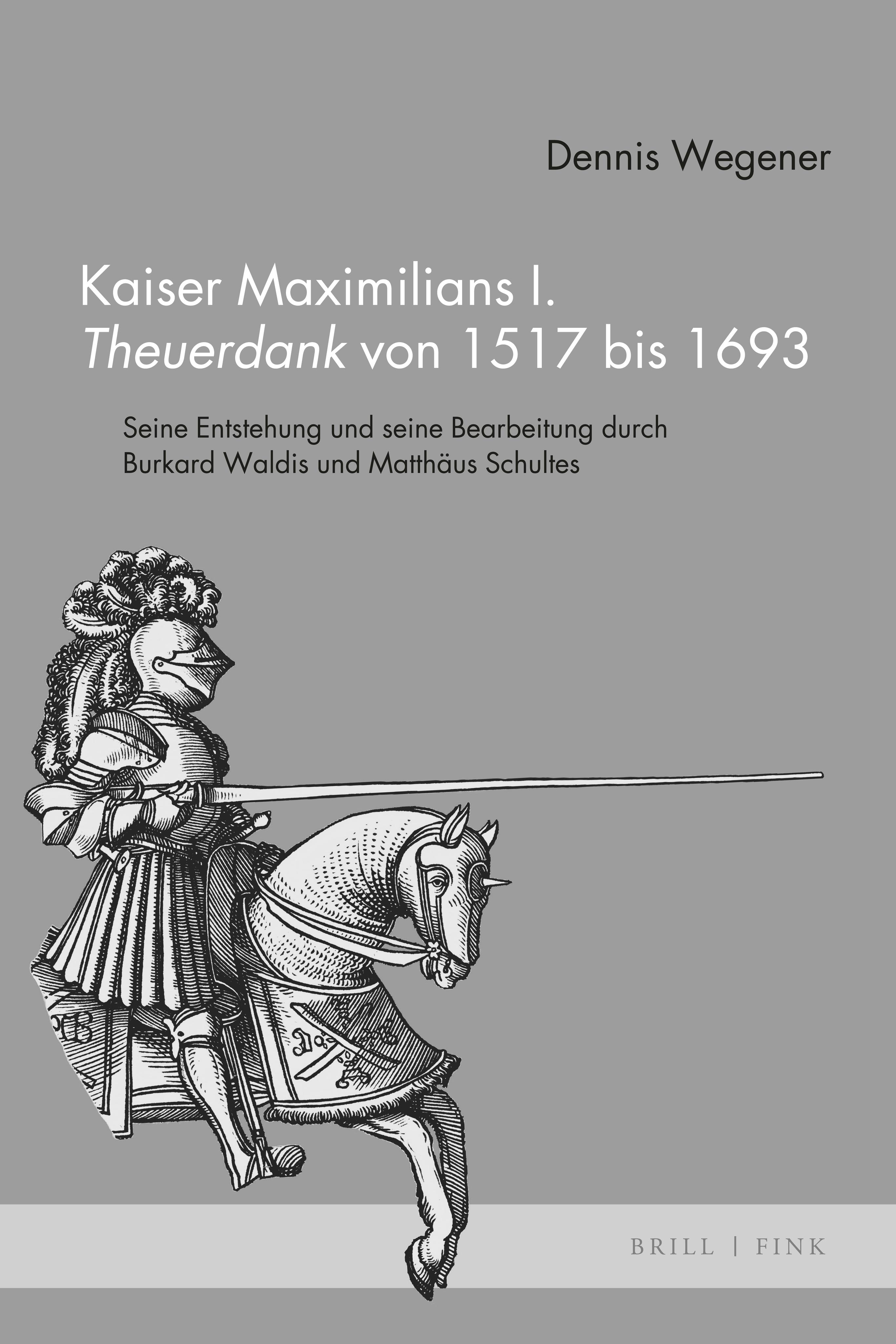 Vorderes Coverbild Kaiser Maximilians I. Theuerdank von 1517 bis 1693