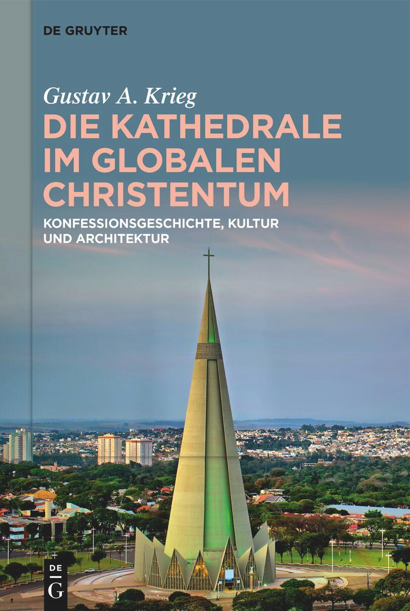 Vorderes Coverbild Die Kathedrale im globalen Christentum