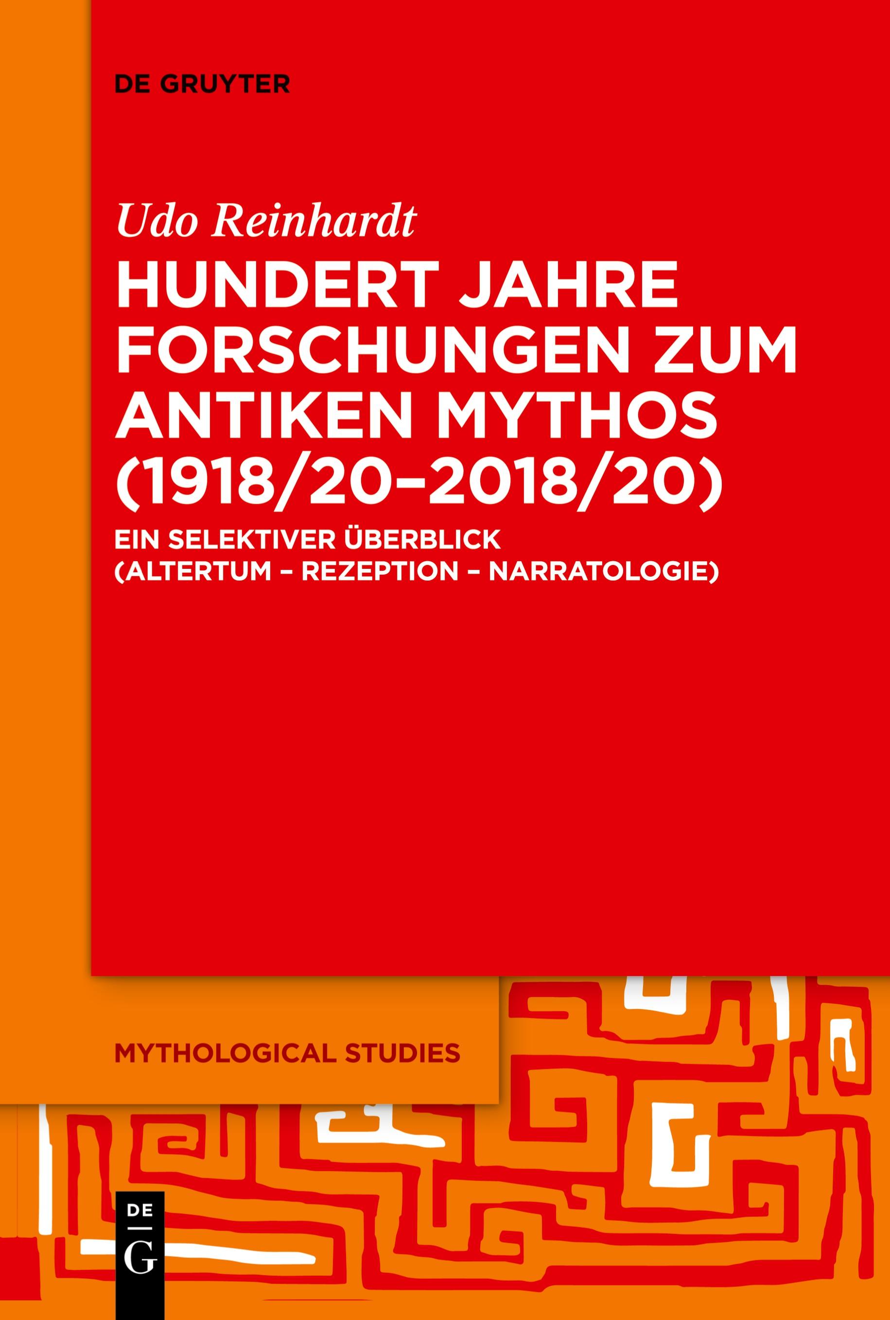 Vorderes Coverbild Hundert Jahre Forschungen zum antiken Mythos (1918/20-2018/20)