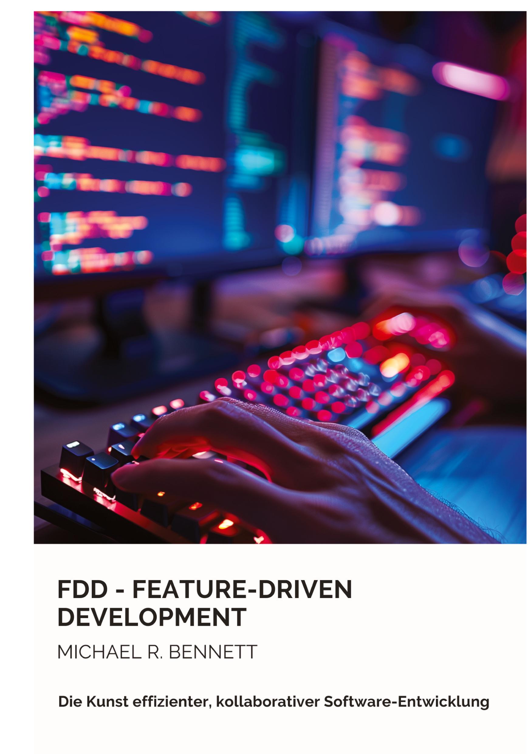Vorderes Coverbild FDD -  Feature-Driven Development