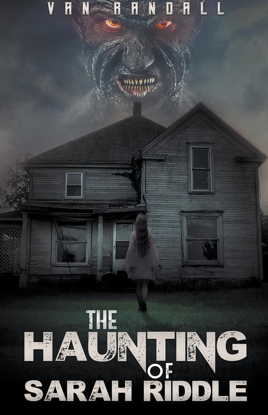 Vorderes Coverbild The Haunting of Sarah Riddle