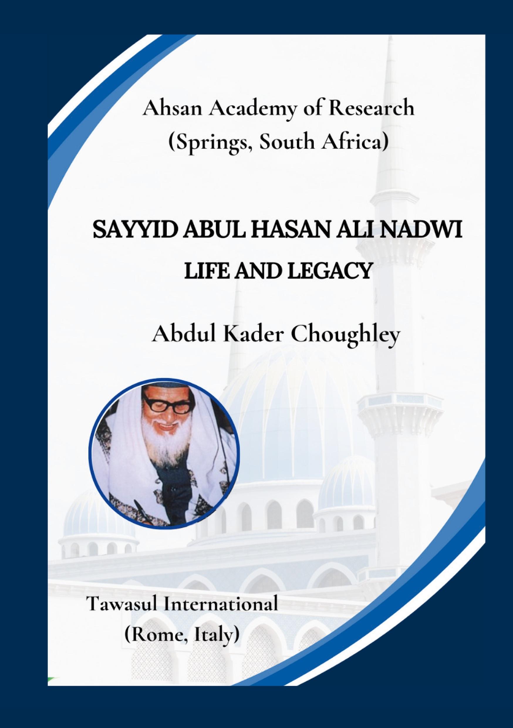 Vorderes Coverbild Sayyid Abul Hasan Ali Nadwi, Life and Legacy