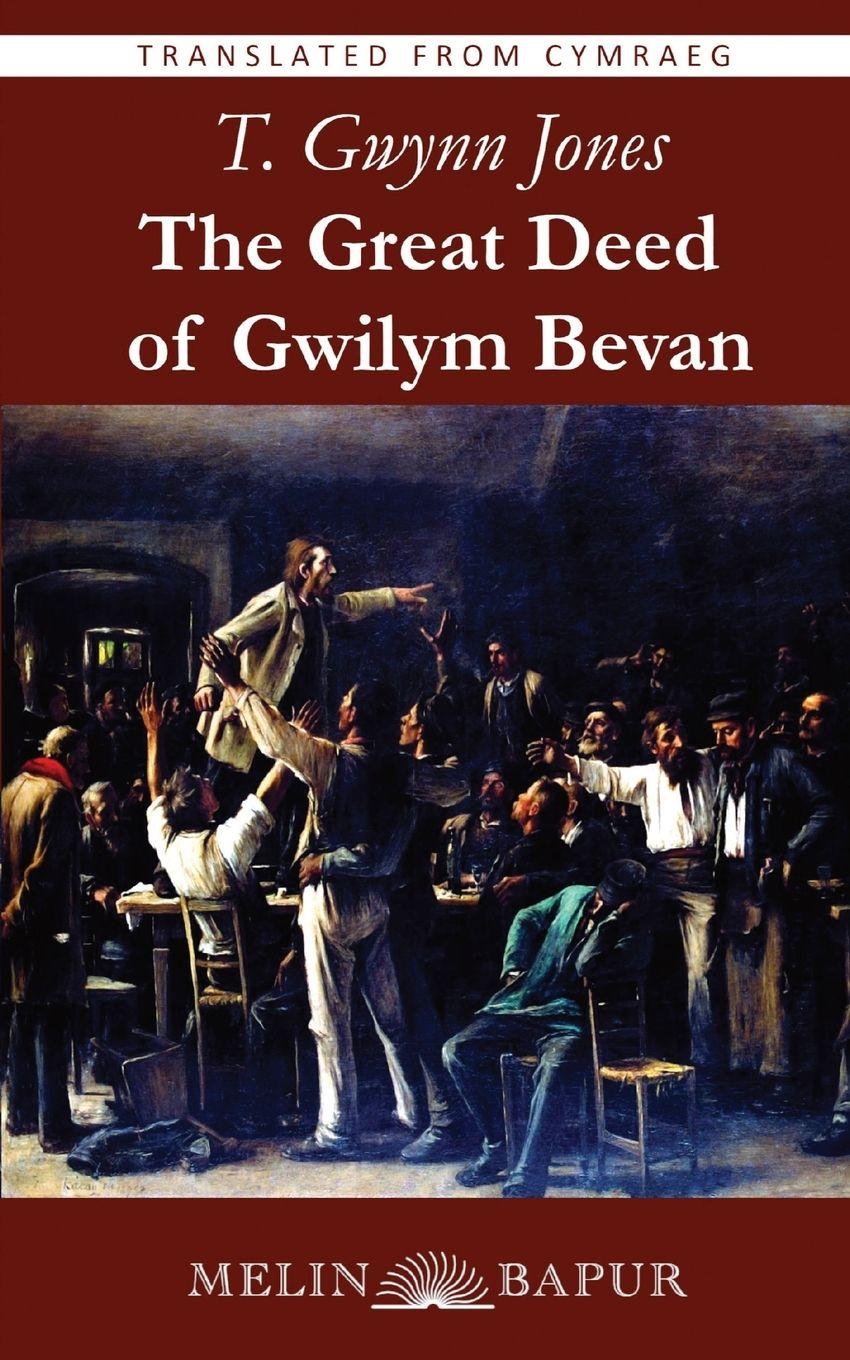Vorderes Coverbild The Great Deed of Gwilym Bevan