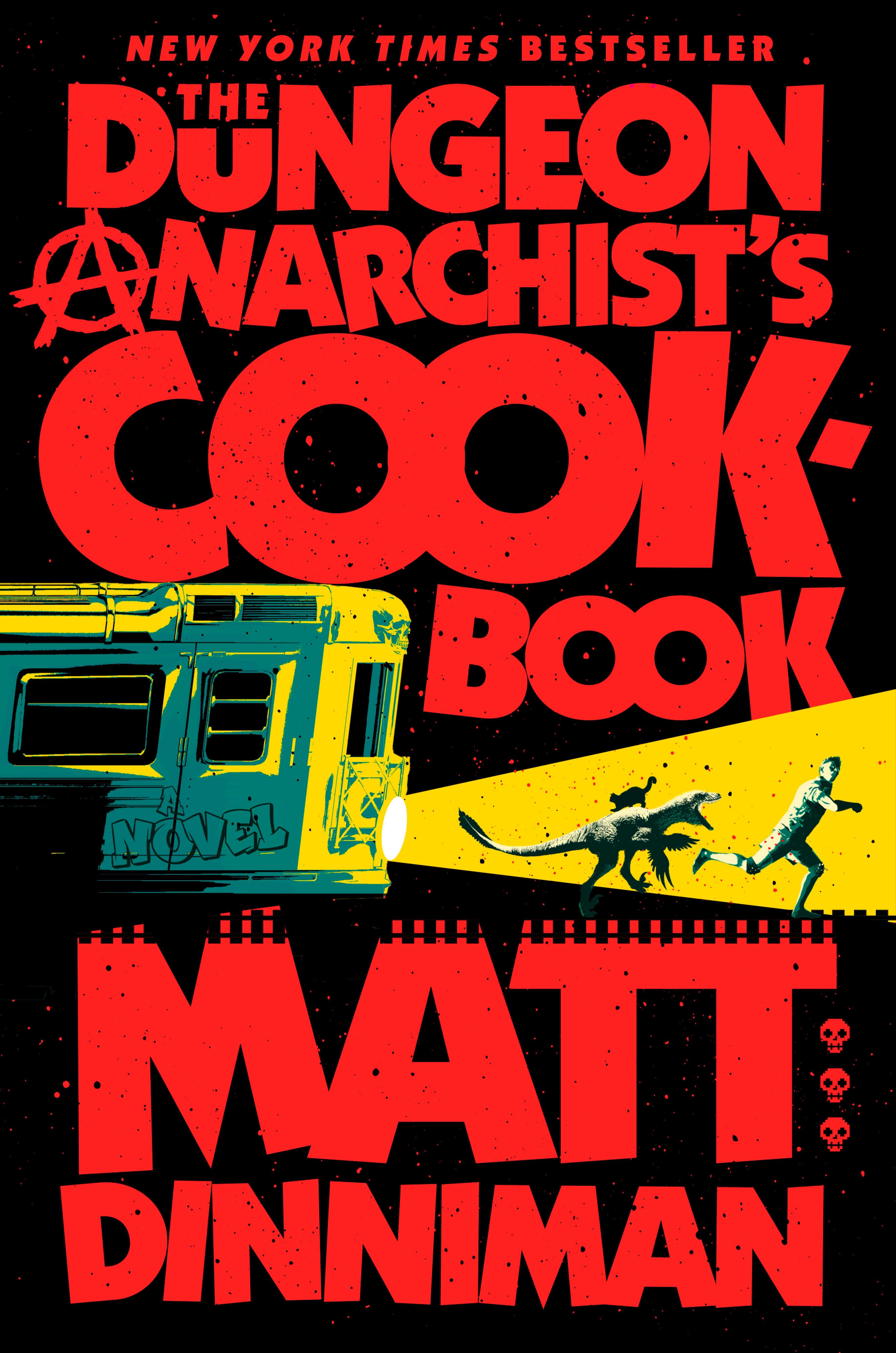 Vorderes Coverbild The Dungeon Anarchist's Cookbook