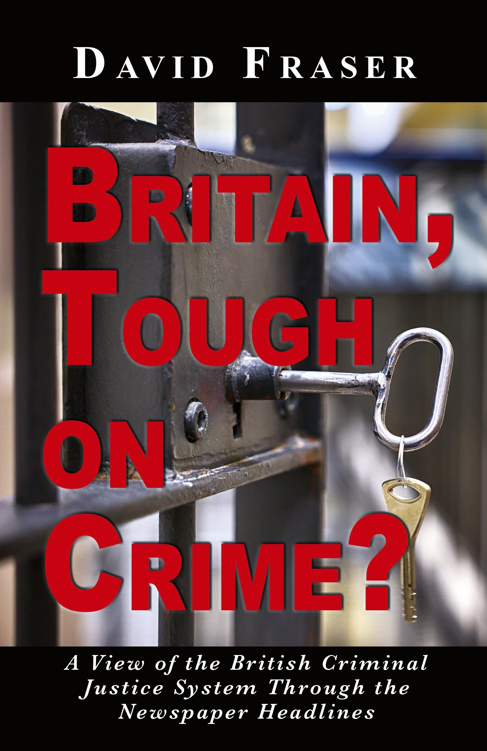 Vorderes Coverbild Britain Tough on Crime?