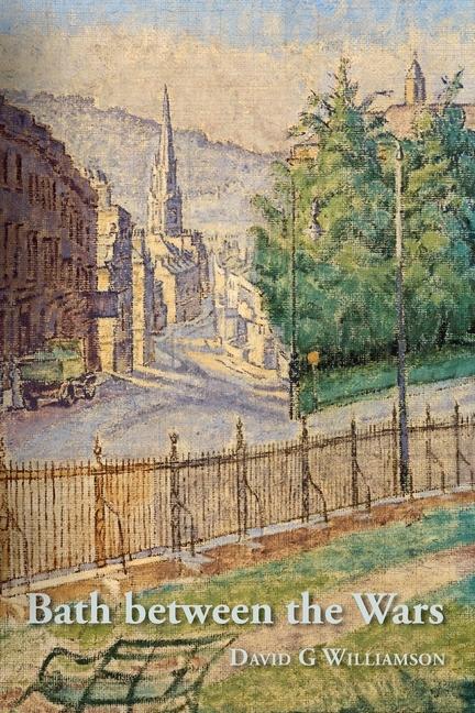Vorderes Coverbild Bath between the Wars, 1919-1939