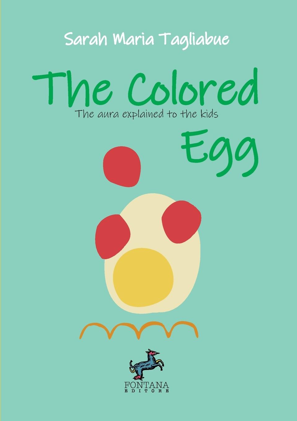 Vorderes Coverbild The colored Egg - The aura explained to children
