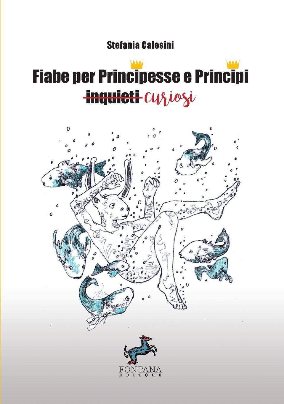 Vorderes Coverbild Fiabe per Principesse e Principi curiosi