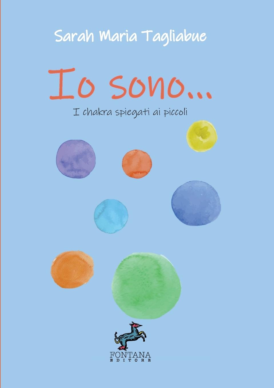 Vorderes Coverbild Io sono... - I chakra spiegati ai piccoli