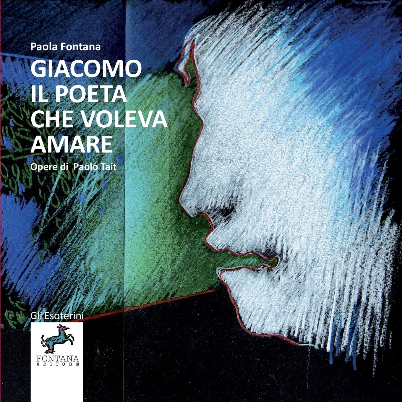 Vorderes Coverbild Giacomo il poeta che voleva amare