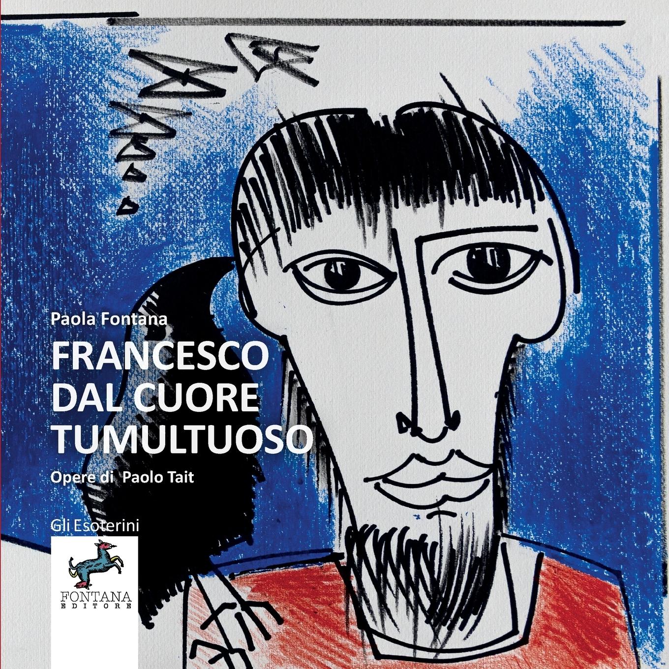 Vorderes Coverbild Francesco dal cuore tumultuoso