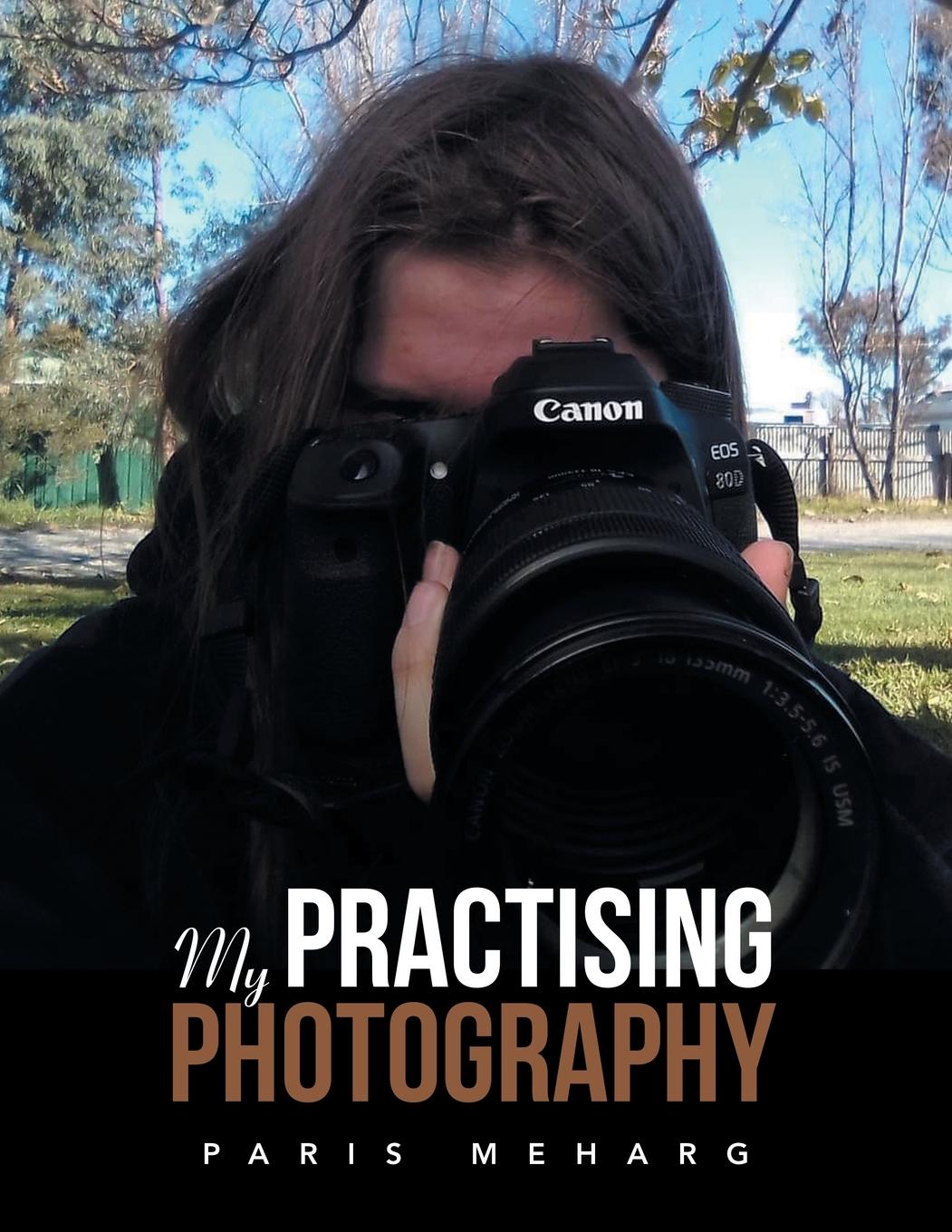 Vorderes Coverbild My Practising Photography