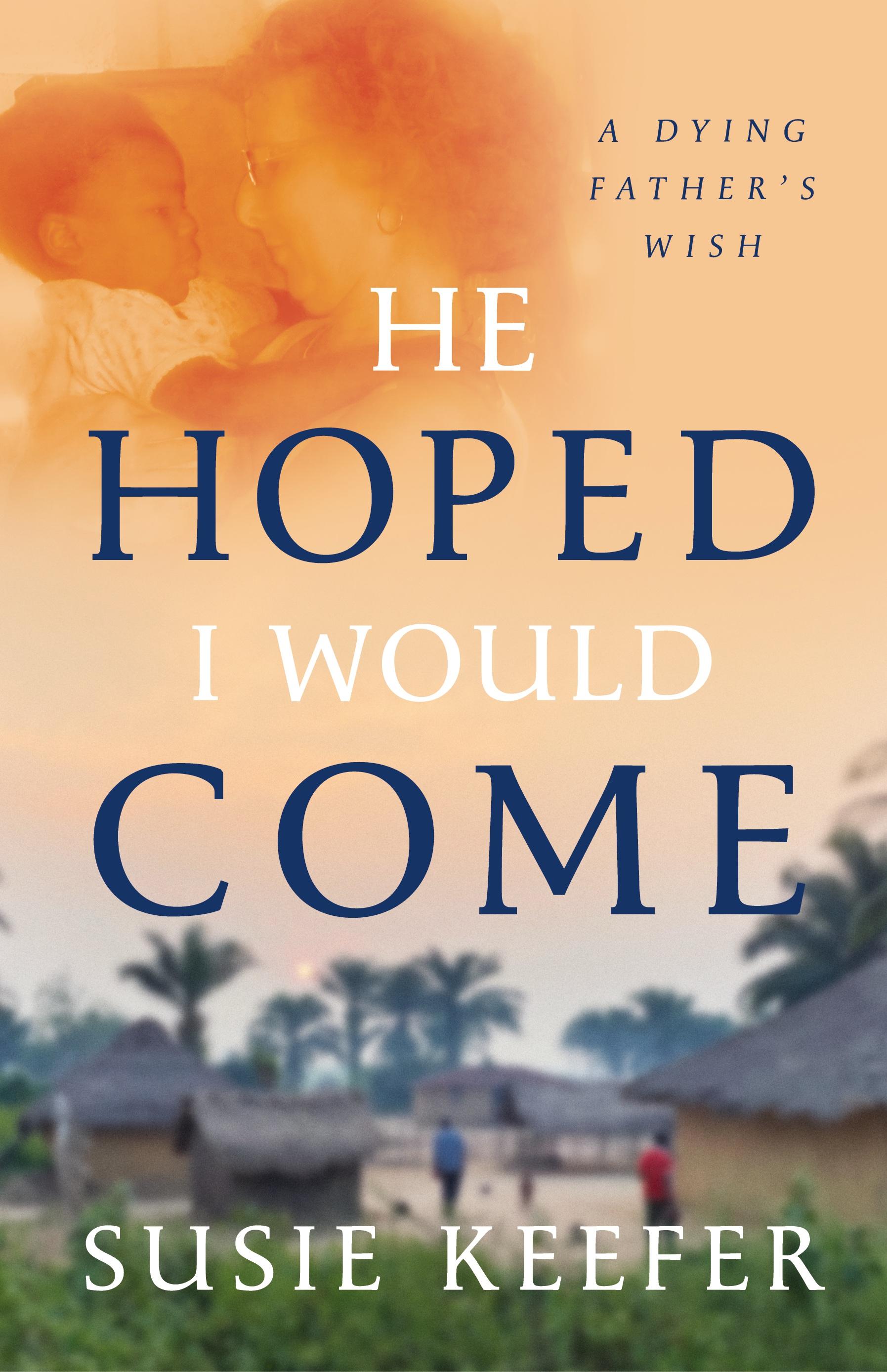 Vorderes Coverbild He Hoped I Would Come