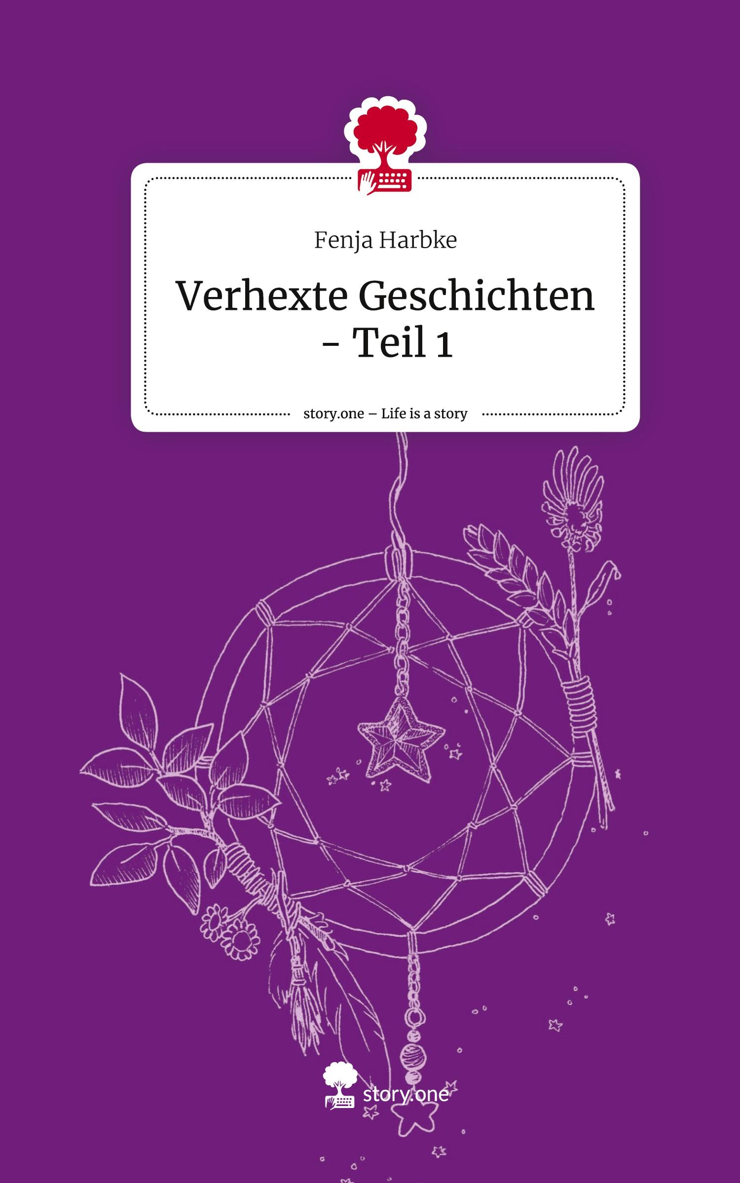 Vorderes Coverbild Verhexte Geschichten - Teil 1. Life is a Story - story.one