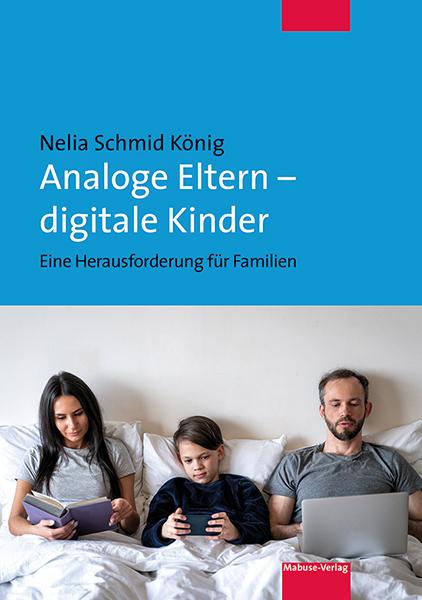 Vorderes Coverbild Analoge Eltern - digitale Kinder