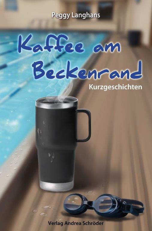 Vorderes Coverbild Kaffee am Beckenrand