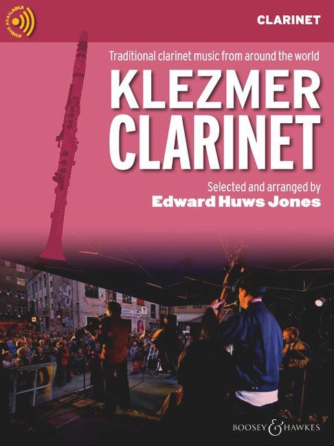 Vorderes Coverbild Huws Jones: Klezmer Clarinet: Traditional Clarinet Music from Around the World -Clarinet Edition with Optional Guitar Book/Audio Online