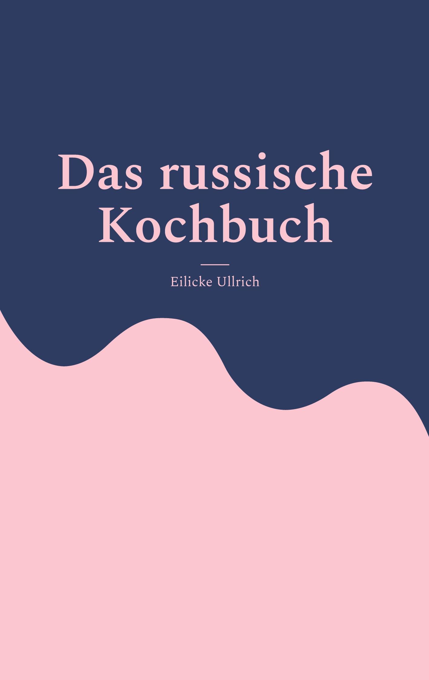 Vorderes Coverbild Das russische Kochbuch