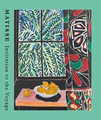 Vorderes Coverbild Matisse. Invitation to the Voyage