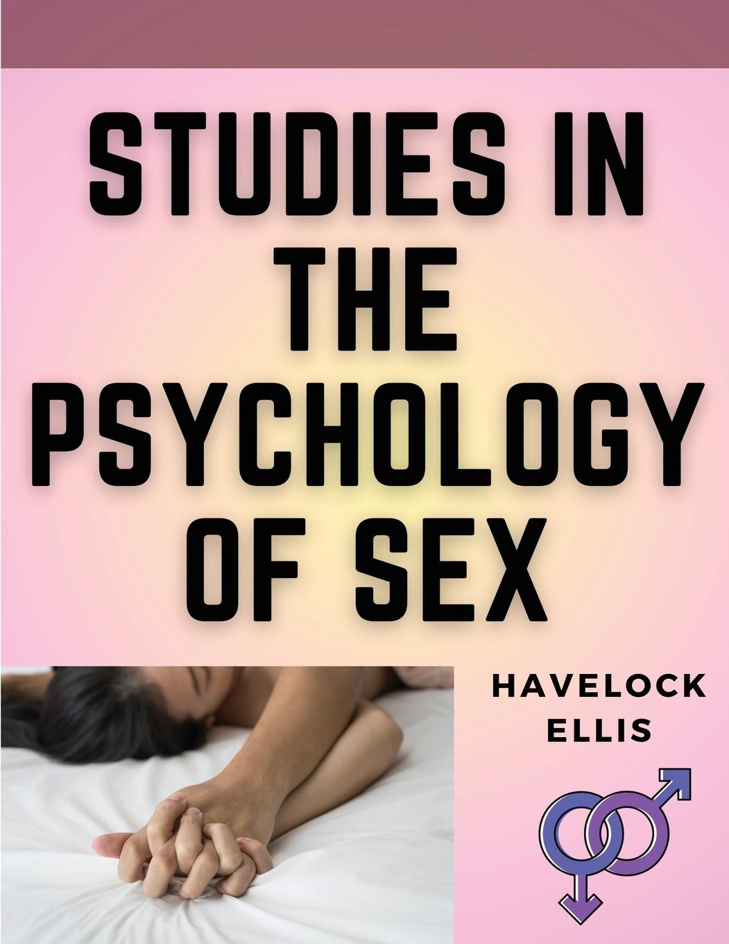 Vorderes Coverbild Studies in the Psychology of Sex
