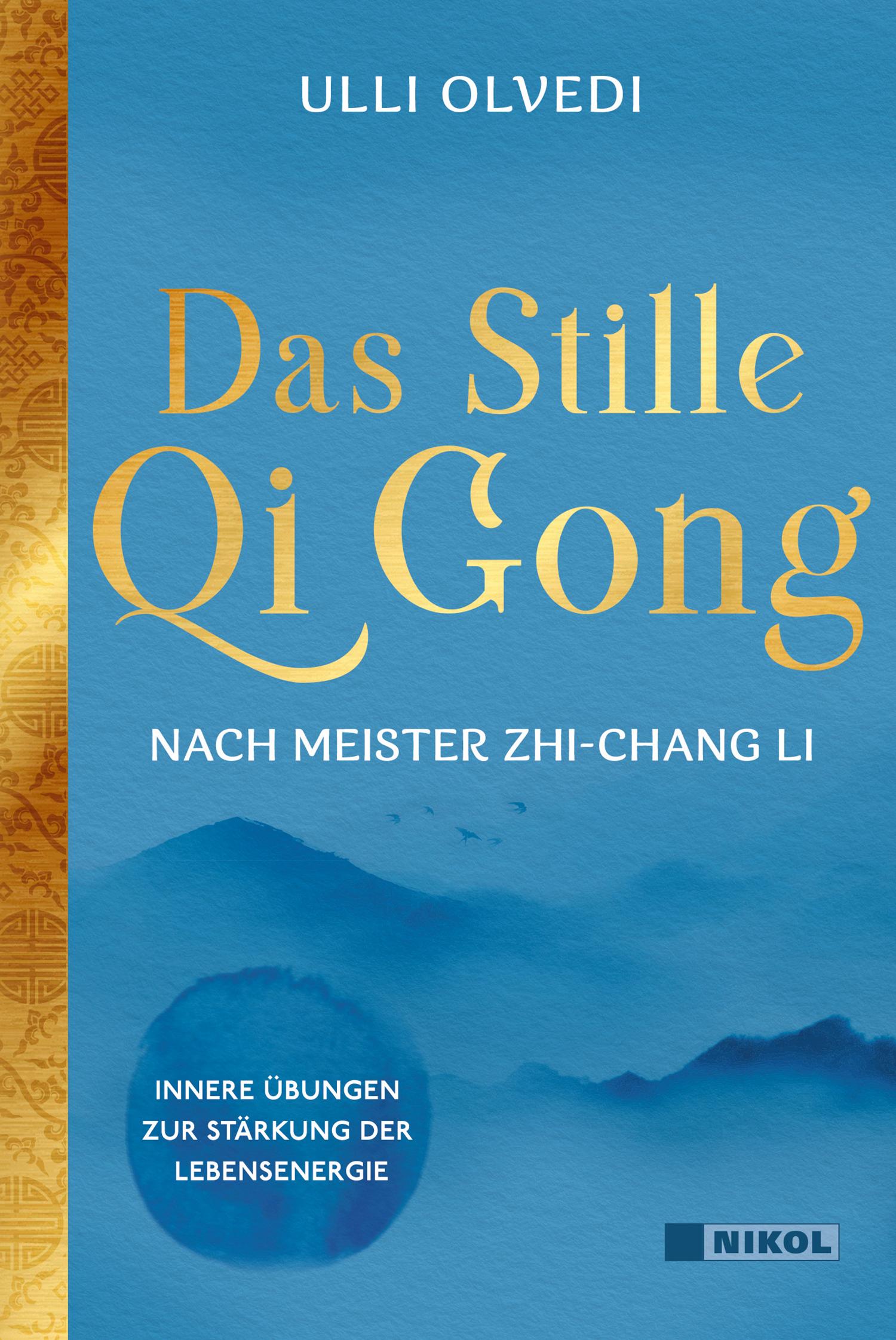 Vorderes Coverbild Das Stille Qi Gong nach Meister Zhi-Chang Li