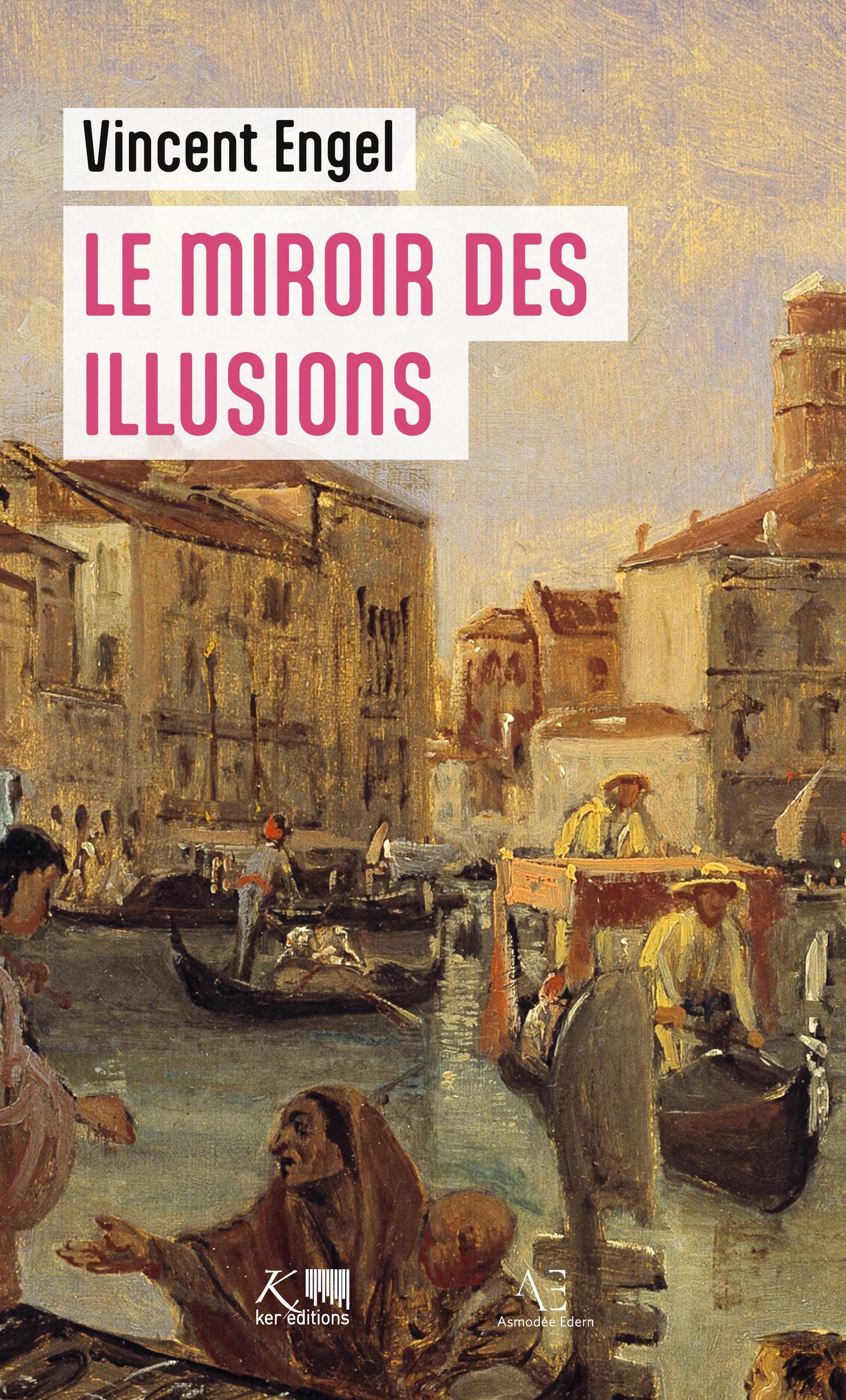 Vorderes Coverbild Le Miroir des illusions