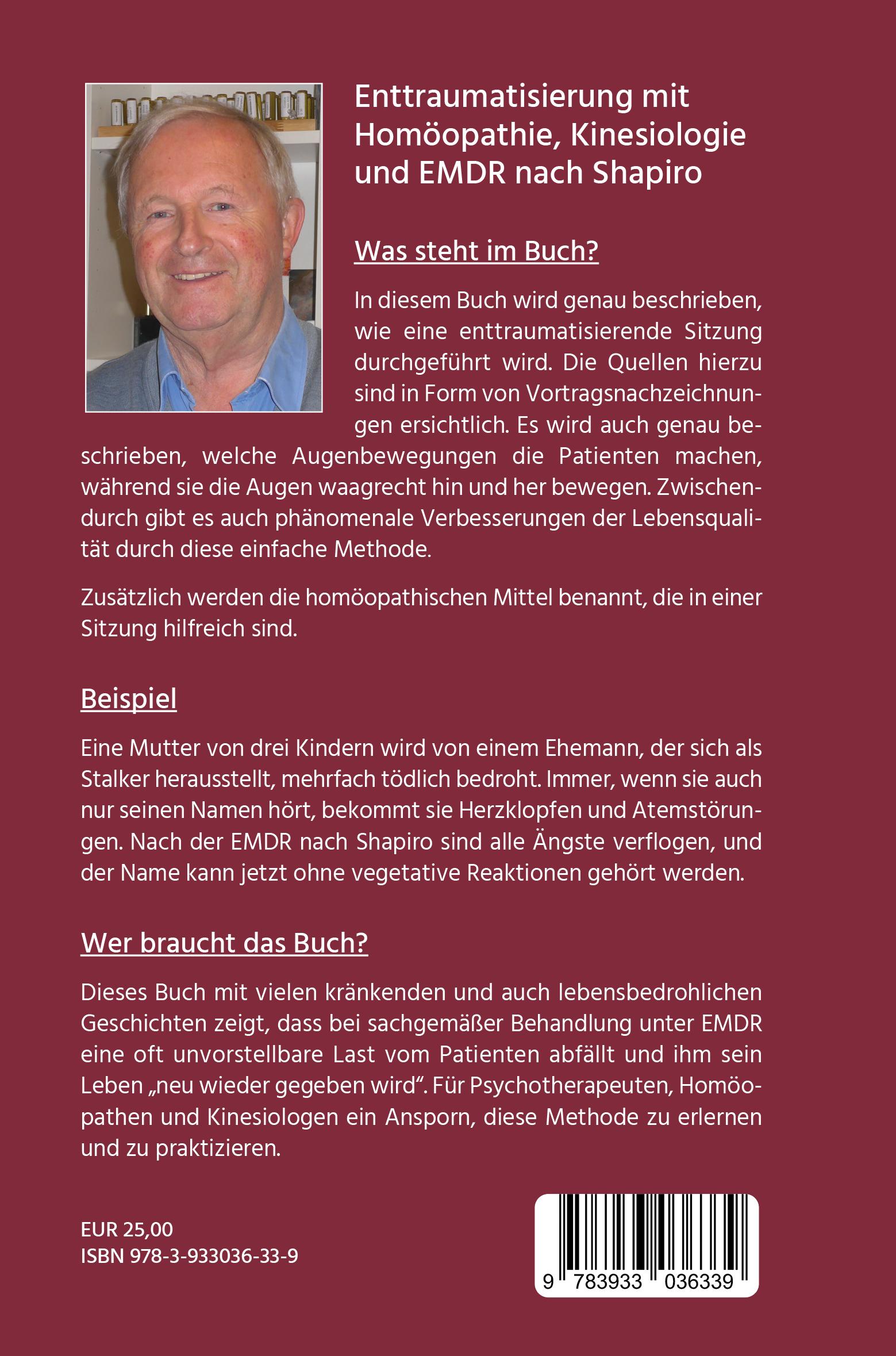 Rückseitencover Enttraumatisieren ¿mit Homöopathie, Kinesiologie und EMDR nach Shapiro