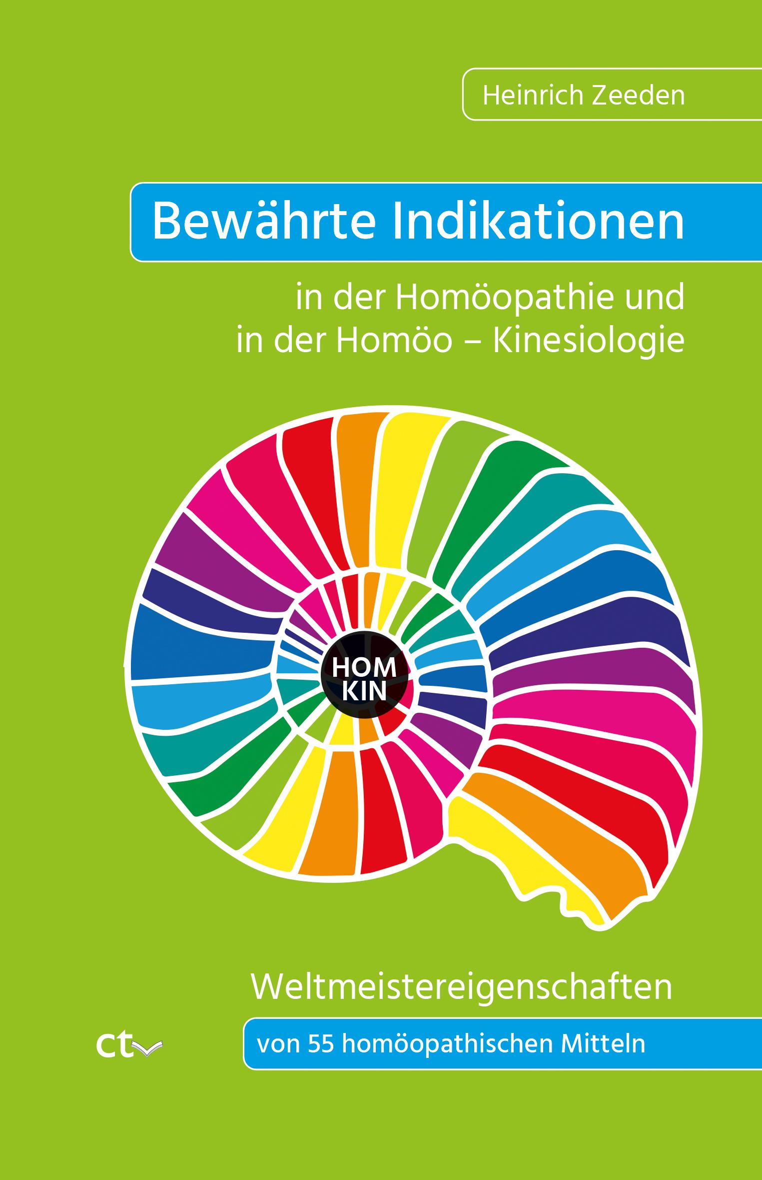 Vorderes Coverbild Bewährte Indikationen in der Homöopathie und in der Homöo - Kinesiologie