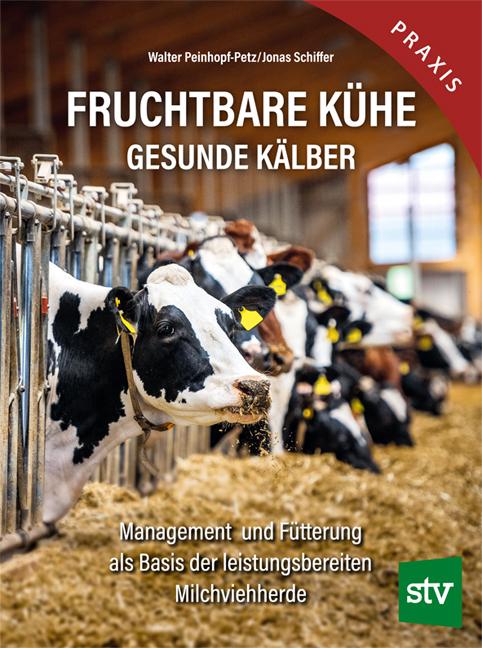 Vorderes Coverbild Fruchtbare Kühe - Gesunde Kälber