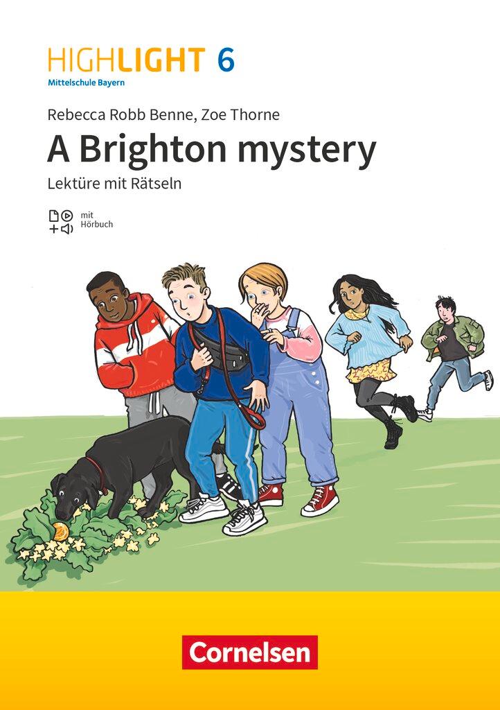 Vorderes Coverbild Highlight 6. Jahrgangsstufe - Mittelschule Bayern - Lektüre - A Brighton mystery