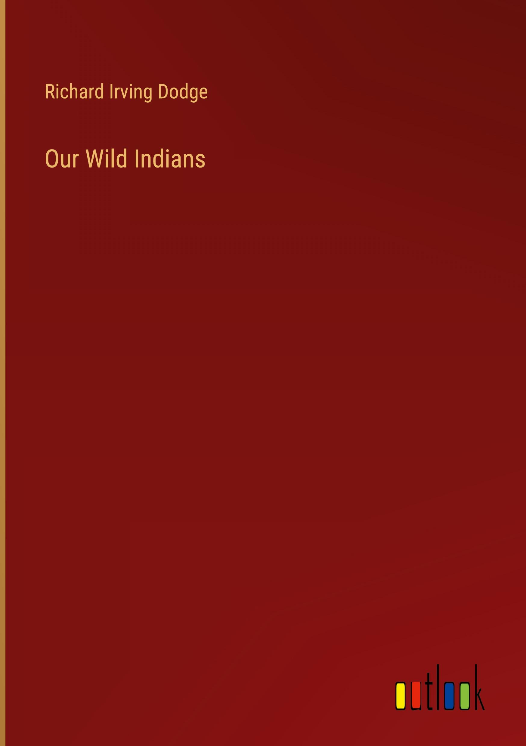 Vorderes Coverbild Our Wild Indians