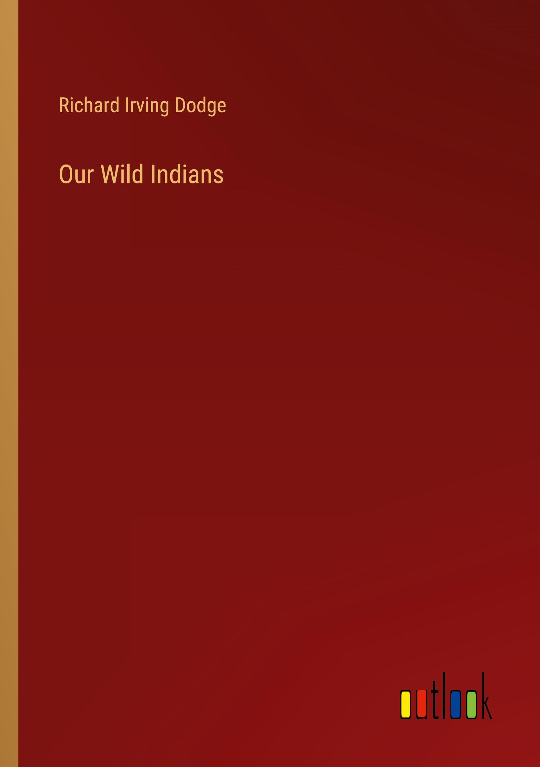 Vorderes Coverbild Our Wild Indians
